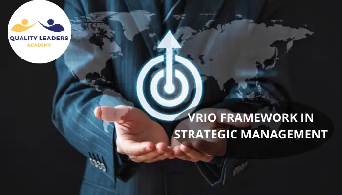 VRIO FRAMEWORK IN STRATEGIC MANAGEMENT IN HEALTHCARE